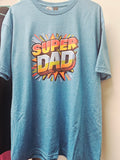 Super Dad Tee